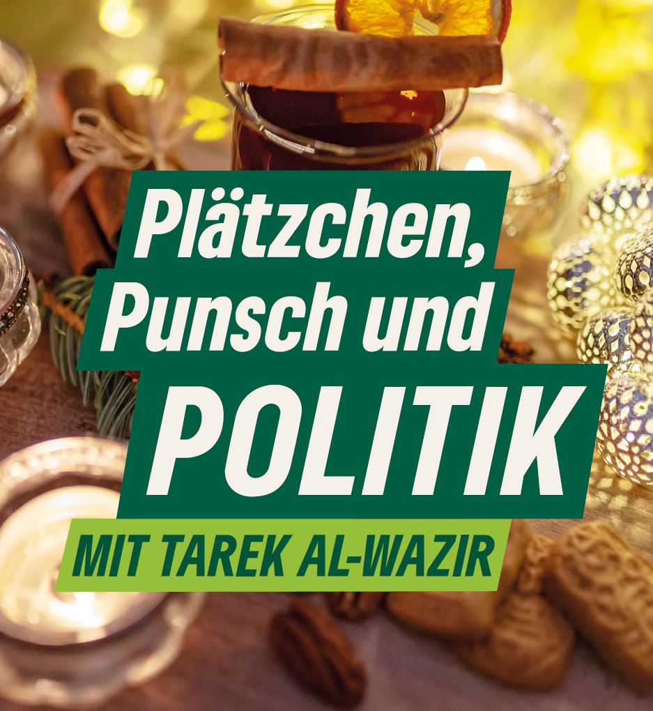 Plakat Plätzchen, Punsch und Politik mit Tarek Al-Wazir