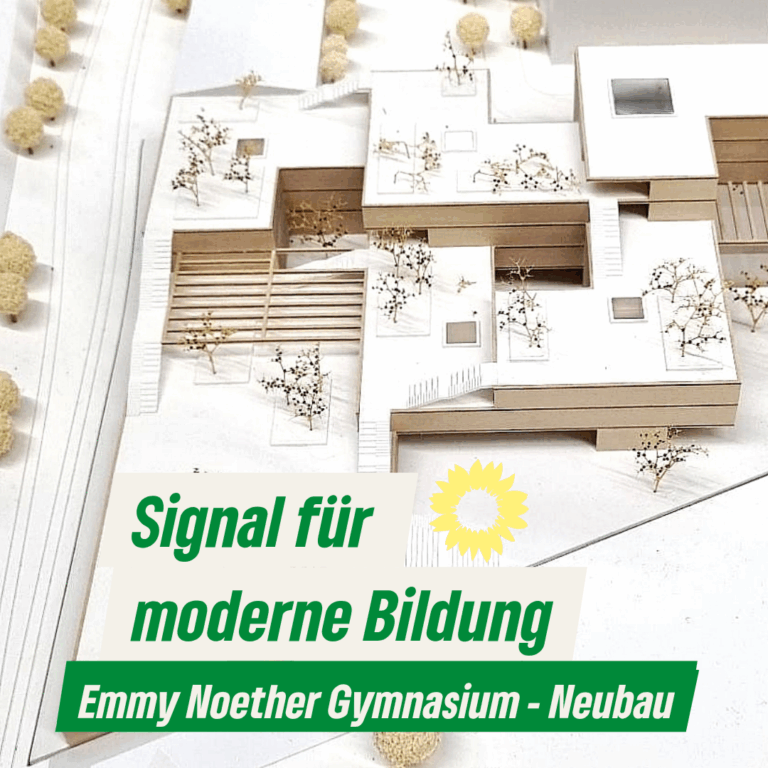 Neubau der Emmy-Noether-Schule setzt Maßstäbe – Grüne für Nachbesserungen im Umfeld
